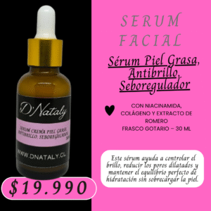 Sérum Piel Grasa, Antibrillo, Seboregulador 30ml